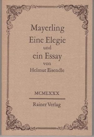 Mayerling: Eine Elegie und ein Essay