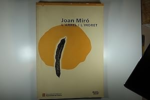 Imagen del vendedor de JOAN MIR, L'ARREL I L'INDRET a la venta por Costa LLibreter