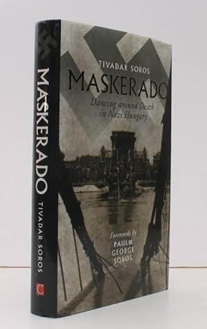 Seller image for Maskerado. Dancing round Death in Nazi Hungary. Edited and translated from Esperanto by Humphrey Tonkin. [First English Edition.] FIRST ENGLISH EDITION IN UNCLIPPED DUSTWRAPPER for sale by Island Books