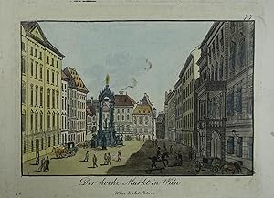 Bild des Verkufers fr Der hoche Markt in Wien. Altkolorierte Umriradierung aus A. Paterno "Wiener Ansichten, anthaltend: Die vorzglichsten Gebude, Grten und Gegenden in und um Wien." Wien, 1830-35, 7,5 x 11,5 cm zum Verkauf von Antiquariat Johannes Mller