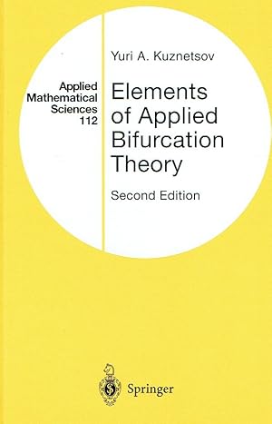 Elements of Applied Bifurcation Theory (Applied Mathematical Sciences).