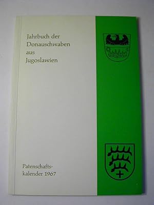Bild des Verkufers fr Jahrbuch der Donauschwaben aus Jugoslawien. Patenschaftskalender 1967 zum Verkauf von Antiquariat Fuchseck