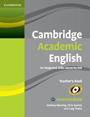 Immagine del venditore per Cambridge Academic English B1+ Intermediate Teacher's Book (Paperback) venduto da AussieBookSeller