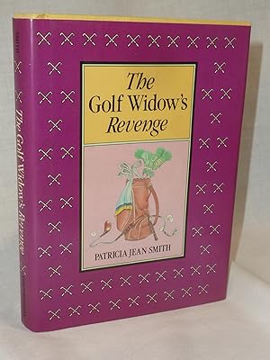 Image du vendeur pour The Golf Widow's Revenge mis en vente par Antiquarian Golf