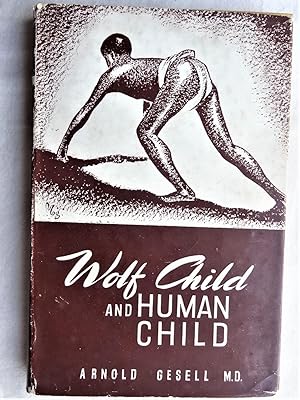 Seller image for WOLF CHILD AND HUMAN CHILD for sale by Douglas Books