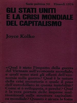 Bild des Verkufers fr Gli Stati Uniti e la crisi mondiale del capitalismo zum Verkauf von Librodifaccia