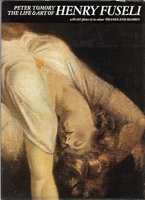 Seller image for the life and art of henry fuseli for sale by Thomas Savage, Bookseller
