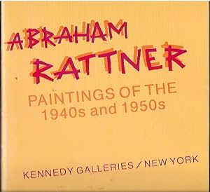 Seller image for Abraham Rattner: Paintings of the 1940s and 1950s (Kennedy Galleries; October 2 - 25, 1986) for sale by Bookfeathers, LLC