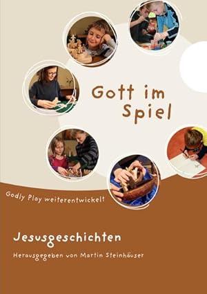 Bild des Verkufers fr Gott im Spiel. Jesusgeschichten : Godly Play weiterentwickelt, Gott im Spiel, Godly Play weiterentwickelt zum Verkauf von AHA-BUCH GmbH