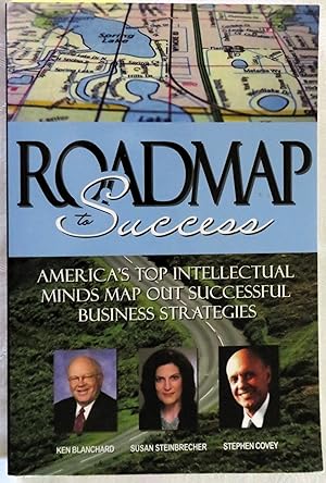 Immagine del venditore per Roadmap to Success: America's top intellectual minds map out successful business strategies venduto da Book Catch & Release