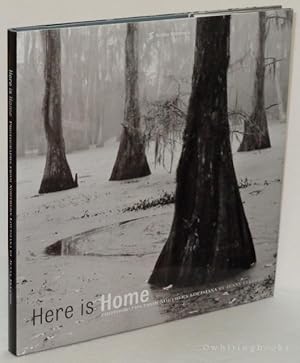 Here is Home: Photographs from Northern Louisiana