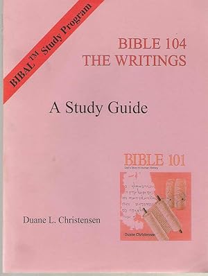 Bild des Verkufers fr Bible 104: The Writings A Study Guide zum Verkauf von Dan Glaeser Books