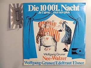 Seller image for Die 10 001. Nacht (Je t'aime.moi non plus) / Nee-Walzer [Vinyl, 7"-Single, 14 520 AU]. Rote Reihe Nr. 2. for sale by Druckwaren Antiquariat
