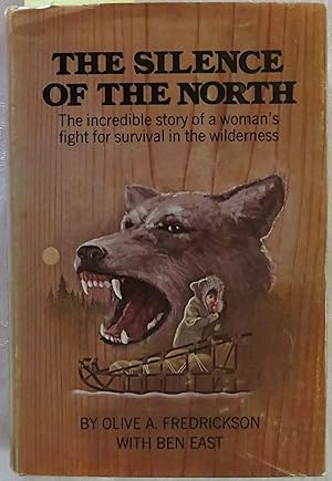 Seller image for The Silence of the North for sale by Book Catch & Release