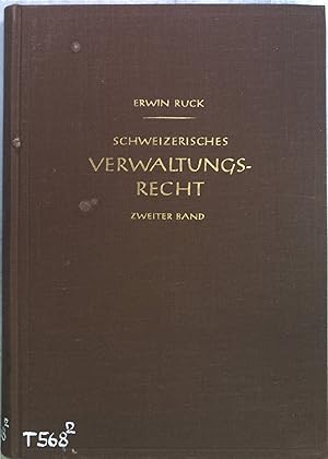 Imagen del vendedor de Schweizerisches Verwaltungsrecht, 2. Band - Besonderer Teil a la venta por books4less (Versandantiquariat Petra Gros GmbH & Co. KG)