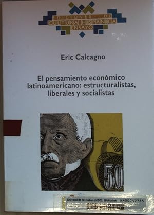 Bild des Verkufers fr El pensamiento econmico latinoamericano : estructuralistas, liberales y socialistas. zum Verkauf von books4less (Versandantiquariat Petra Gros GmbH & Co. KG)