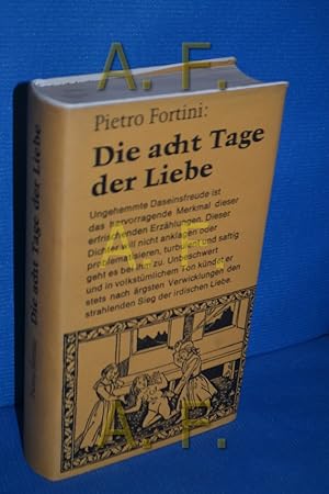 Bild des Verkufers fr Die acht Tage der Liebe (Bibliothek der erotischen Weltliteratur) zum Verkauf von Antiquarische Fundgrube e.U.