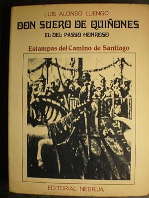 Don Suero de Quiñones el del Paso Honroso. Estampas del Camino de Santiago