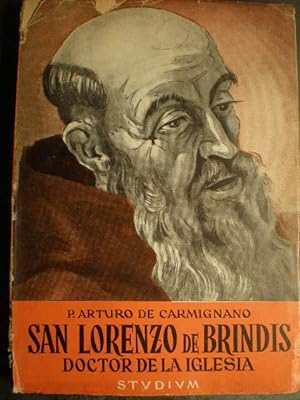 San Lorenzo de Brindis. Doctor de la Iglesia. Esbozo biográfico