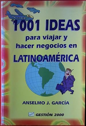 Bild des Verkufers fr 1001 Ideas Para Viajar Y Hacer Negocios En Latinamerica zum Verkauf von biblion2
