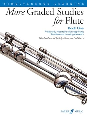 Seller image for More Graded Studies for Flute : Flute study repertoire with supporting Simultaneous Learning elements for sale by GreatBookPrices