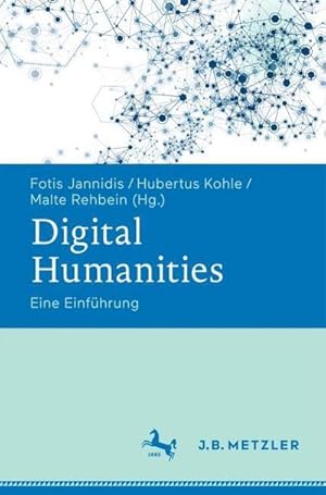 Bild des Verkufers fr Digital Humanities : Eine Einfhrung zum Verkauf von AHA-BUCH GmbH