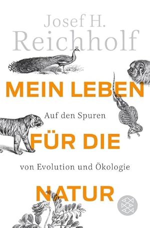 Bild des Verkufers fr Mein Leben fr die Natur : Auf den Spuren von Evolution und kologie zum Verkauf von AHA-BUCH GmbH