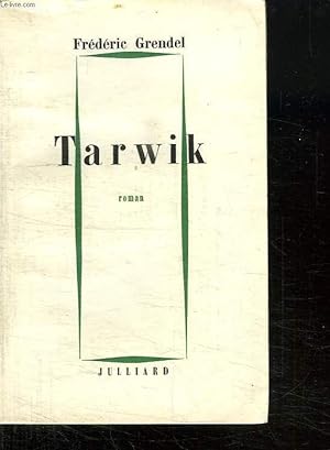Seller image for Tarwik. for sale by Des livres et nous