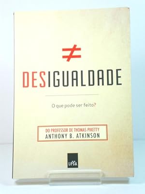 Image du vendeur pour Desigualdade: O Que Pode Ser Feito? mis en vente par PsychoBabel & Skoob Books