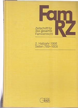 FamRZ 1995 (II), Zeitschrift für das gesamte Familienrecht 42. Jahrgang 1995 2. Halbband