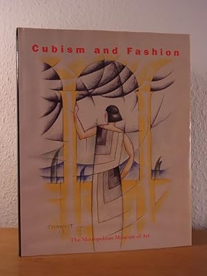 Bild des Verkufers fr Cubism and Fashin. Exhibition held at The Metropolitan Museum of Art, December 10, 1998 - March 14, 1999 zum Verkauf von Antiquariat Weber