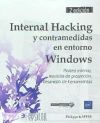 Internal Hacking y contramedidas en entorno Windows Pirateo interno, medidas de protección, desar...