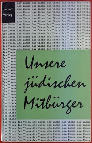 Imagen del vendedor de Unsere jdischen Mitbrger. Ein Funkmanuskript. a la venta por biblion2