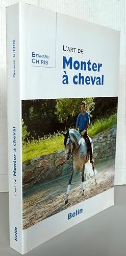 Image du vendeur pour L'art de monter  cheval mis en vente par Librairie Thot