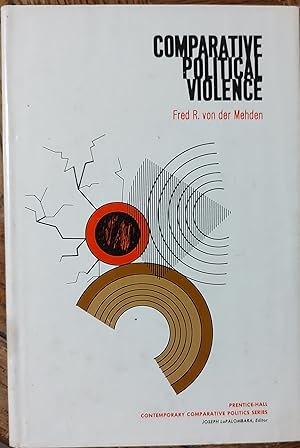 Comparative Political Violence (Prentice-Hall contemporary politics series)