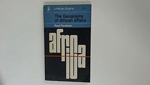 Seller image for THE GEOGRAPHY OF AFRICAN AFFAIRS for sale by Goldstone Rare Books
