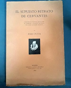 EL SUPUESTO RETRATO DE CERVANTES. Sospechas de falsedad que sugiere el atribuido a Jauregui, prop...