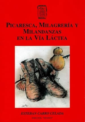 Immagine del venditore per Picaresca, milagreria y milandanzas en la via lactea venduto da Librera Dilogo