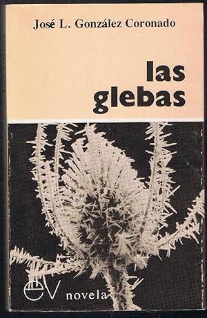 Seller image for LAS GLEBAS for sale by Librera Torren de Rueda