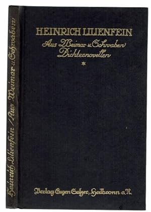 Seller image for Aus Weimar und Schwaben. Dichternovellen. Mit einem Titelkupfer von Ferdinand Staeger for sale by Antiquariat Stange