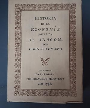 HISTORIA DE LA ECONOMIA POLITICA DE ARAGON.