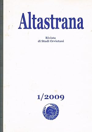 Immagine del venditore per Altastrana rivista di studi orvietani, unito un supplemneto intitolato Orvieto ed il "contagio futurista". venduto da Libreria Gull