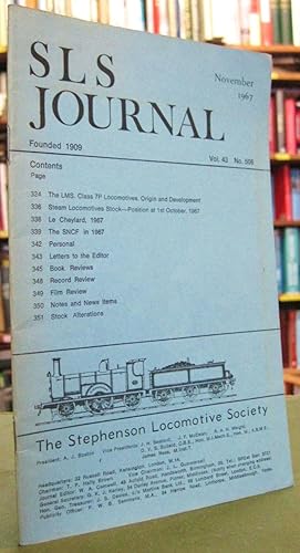 The Journal of the Stephenson Locomotive Society: Vol. XLIII (43) - November, 1967 - No. 508.