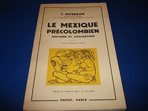 Image du vendeur pour LE MEXIQUE PRECOLOMBIEN. Histoire et Civilisation mis en vente par Emmanuelle Morin