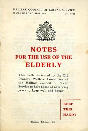 Notes for the Use of the Elderly