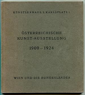 Immagine del venditore per sterreichische Kunst-Ausstellung 1900-1924. Wien und die Bundeslnder venduto da Antikvariat Valentinska