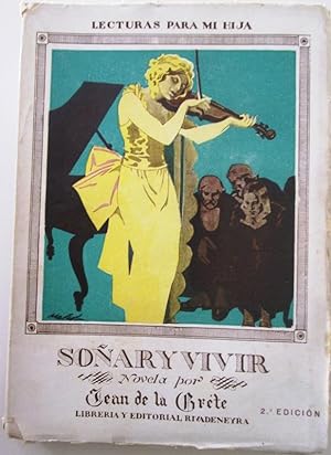 Imagen del vendedor de SOAR Y VIVIR. Novela a la venta por LIBROS CON HISTORIA