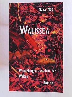 Bild des Verkufers fr Walissea: Wandelungen zwischen den Welten zum Verkauf von Leserstrahl  (Preise inkl. MwSt.)