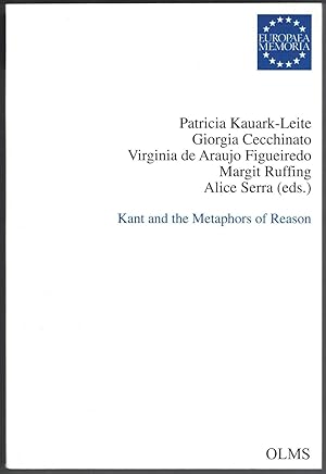 Kant and the Metaphors of Reason.