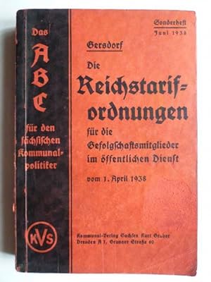 Bild des Verkufers fr Die Reichstarifordnungen fr die Gefolgschaftsmitglieder im ffentlichen Dienst vom 1. April 1938. zum Verkauf von Ostritzer Antiquariat